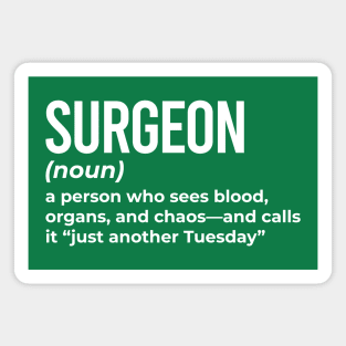 Surgeon - Funny Definition #5 Magnet